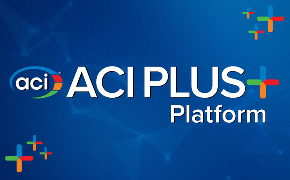 ACI Plus Platform